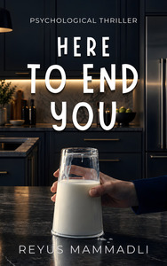 Here to End You